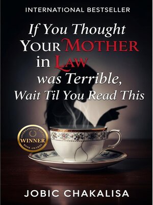 cover image of If You Thought Your Mother in Law Was the Worst, Wait Til You Read This